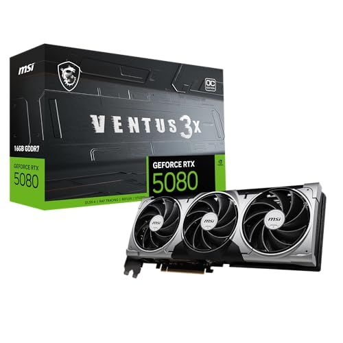 MSI GeForce RTX 5080 Ventus 3X OC 16GB GDDR7 DLSS4_2